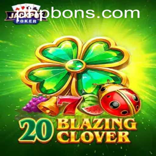 20BlazingClover: Unveiling a New Era in Gaming with BONS